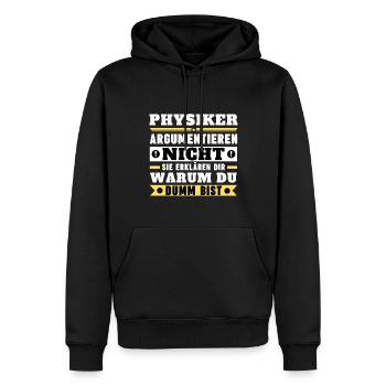 Les physiciens ne discutent pas - Sweat à capuche Premium bio Homme - noir - Devant - Nico (187cm)