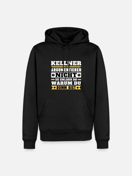 Kellner argumentieren nicht - Männer Premium Bio Hoodie - Schwarz