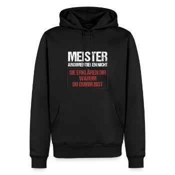 Meister argumentieren nicht - Männer Premium Bio Hoodie - Schwarz - Vorne - Nico (187cm)