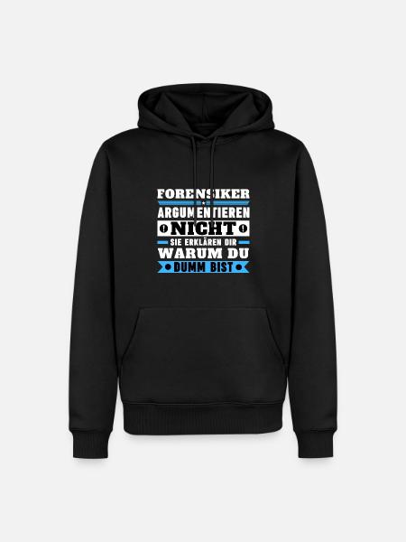 Forensiker argumentieren nicht - Männer Premium Bio Hoodie - Schwarz