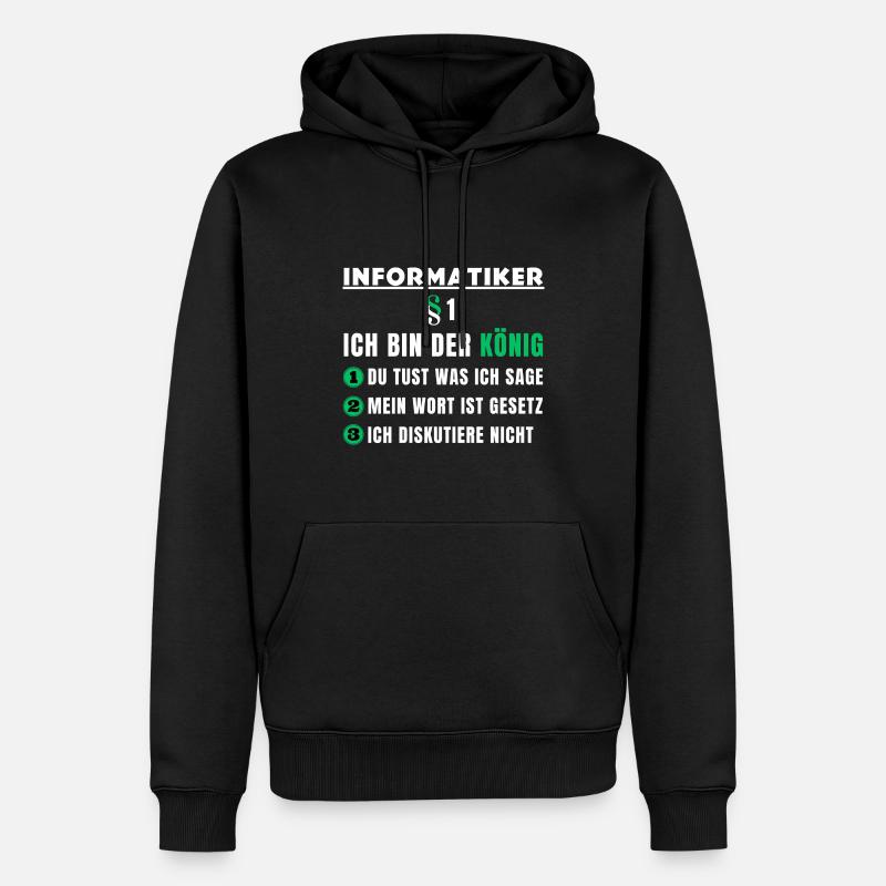 Informatiker Geschenk - Ich bin der König - Männer Premium Bio Hoodie - Schwarz