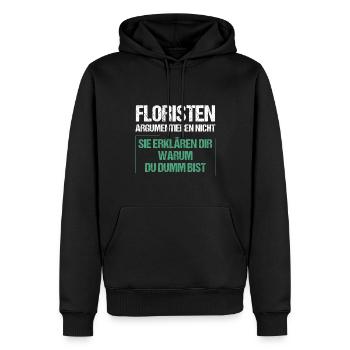 Floristen argumentieren nicht - Männer Premium Bio Hoodie - Schwarz - Vorne - Nico (187cm)