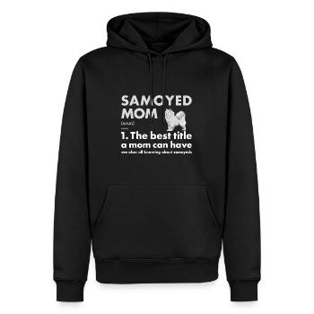 Samoyed Mom Definition - Männer Premium Bio Hoodie - Schwarz - Vorne - Nico (187cm)