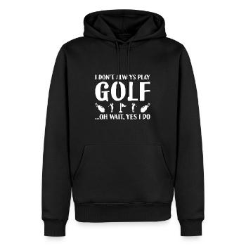 Sport I Do Not Always Play Golf - Männer Premium Bio Hoodie - Schwarz - Vorne - Nico (187cm)