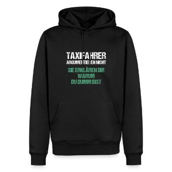 Taxifahrer argumentieren nicht - Männer Premium Bio Hoodie - Schwarz - Vorne - Nico (187cm)