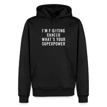 Je lutte contre le cancer Quelle est ta superpuissance Ki - Sweat à capuche Premium bio Homme - noir - Devant - Nico (187cm)
