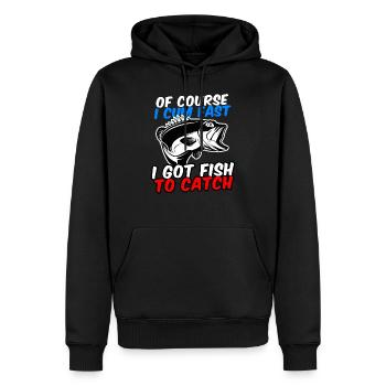 Of Course I Cum Fast I Got Fish To Catch - Männer Premium Bio Hoodie - Schwarz - Vorne - Nico (187cm)
