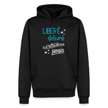 Libéré Délivré Je Ne Travaillerai Plus Jamais - Sweat à capuche Premium bio Homme - noir - Devant - Nico (187cm)