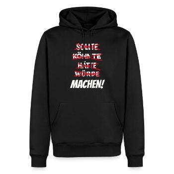 Sollte Könnte Hätten Würde Machen! - Männer Premium Bio Hoodie - Schwarz - Vorne - Nico (187cm)