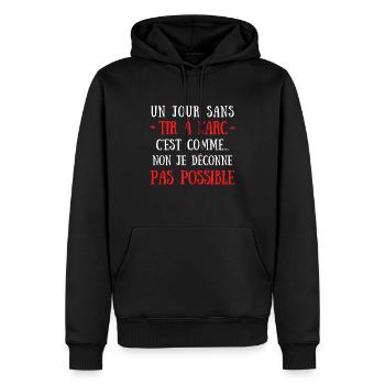 un jour sans tir à l arc non déconne pas possible - Sweat à capuche Premium bio Homme - noir - Devant - Nico (187cm)