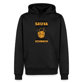 Ist die Sauna zu heiß bist du zu schwach - Männer Premium Bio Hoodie - Schwarz - Vorne - Nico (187cm)