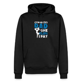 Gymnastics Dad She Flips I Pay Gymnast Daddy Father - Men’s Premium Organic Hoodie - black - Front - Nico (187cm)