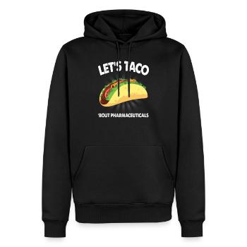 Let's Taco Bout Pharmaceuticals Medical Sales Rep - Men’s Premium Organic Hoodie - black - Front - Nico (187cm)