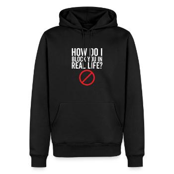 Comment puis-je vous bloquer dans la vraie vie - Sweat à capuche Premium bio Homme - noir - Devant - Nico (187cm)