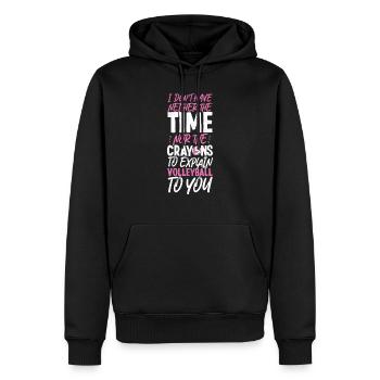 Volleyball Player Team I Don't - Men’s Premium Organic Hoodie - black - Front - Nico (187cm)