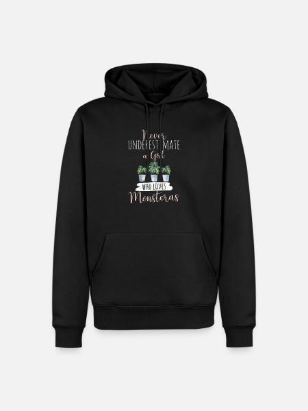 Never Underestimate A Girl Who Loves Monstera Mons - Men’s Premium Organic Hoodie - black