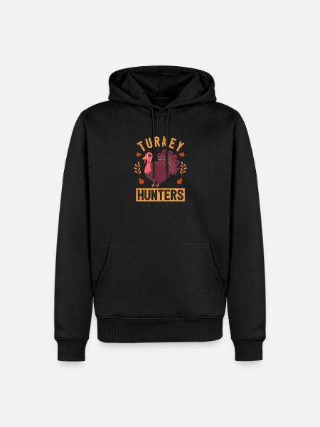 Fun Thanksgiving Hunt November Dinner - Men’s Premium Organic Hoodie - black