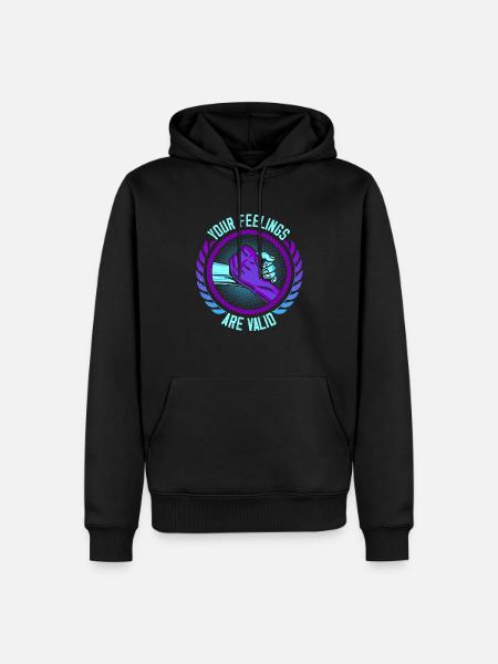 Your Feelings Are Valid Depression Help Suicide Pr - Men’s Premium Organic Hoodie - black