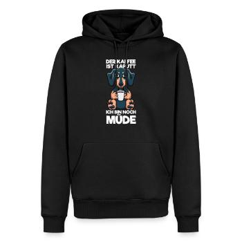 Der Kaffee Ist Kaputt Ich Bin Noch Müde Dackel - Männer Premium Bio Hoodie - Schwarz - Vorne - Nico (187cm)