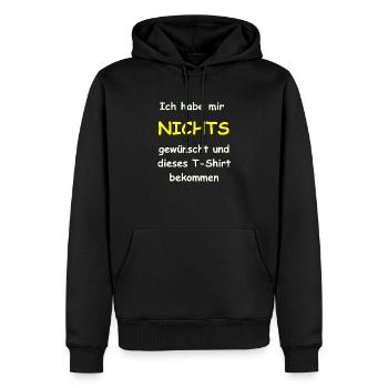 Ich habe mir nichts gewünscht und T-Shirt bekommen - Männer Premium Bio Hoodie - Schwarz - Vorne - Nico (187cm)