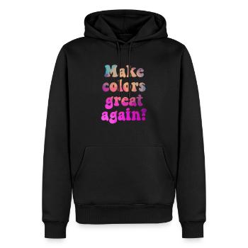 Make colors great again für eine bunte Welt - Männer Premium Bio Hoodie - Schwarz - Vorne - Nico (187cm)