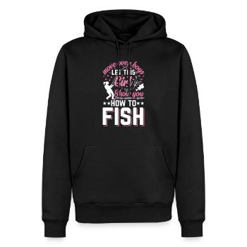 Move Over Boys Let This Girl Show You How To Fish - Männer Premium Bio Hoodie - Schwarz - Vorne - Nico (187cm)