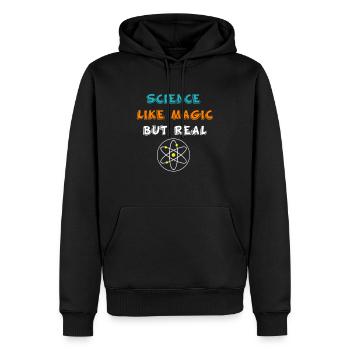Funny Science It s Like Magic But Real Gift - Men’s Premium Organic Hoodie - black - Front - Nico (187cm)
