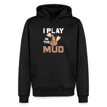 I Play In The Mud Ceramics Artist Pottery - Männer Premium Bio Hoodie - Schwarz - Vorne - Nico (187cm)