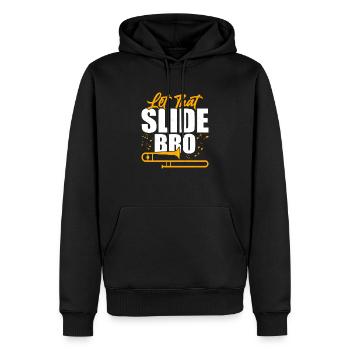 Let That Slide Bro Trombone Player Marching Band T - Men’s Premium Organic Hoodie - black - Front - Nico (187cm)