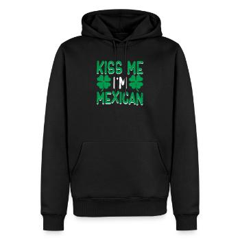 Kiss Me I'm Mexican Irish St Patricks Day Trinken - Männer Premium Bio Hoodie - Schwarz - Vorne - Nico (187cm)