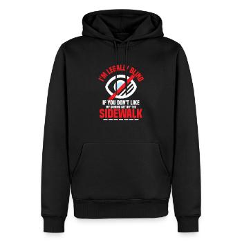 I'm Legally Blind Cane Blindness - Men’s Premium Organic Hoodie - black - Front - Nico (187cm)