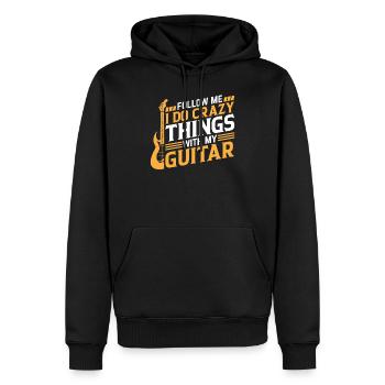 Bass Guitarist - Follow Me I Do Crazy Things With - Men’s Premium Organic Hoodie - black - Front - Nico (187cm)