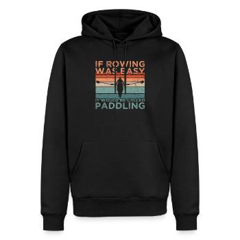 If Rowing Was Easy Rudern - Men’s Premium Organic Hoodie - black - Front - Nico (187cm)