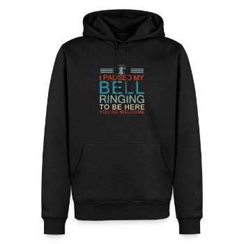 Funny I Paused My Bell Ringing To Be Here For A - Men’s Premium Organic Hoodie - black - Front - Nico (187cm)