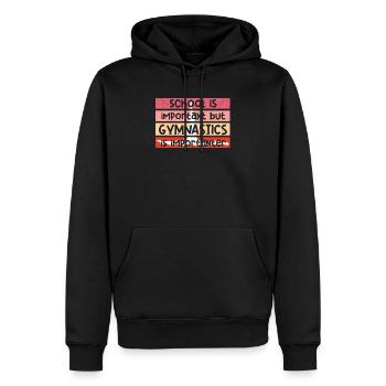 School is important, but gymnastics is more important pleasure - Men’s Premium Organic Hoodie - black - Front - Nico (187cm)