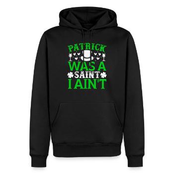 Patrick was a saint i ain t - Men’s Premium Organic Hoodie - black - Front - Nico (187cm)
