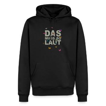 Lustige Sprüche - DAS MUSS SO LAUT - Männer Premium Bio Hoodie - Schwarz - Vorne - Nico (187cm)