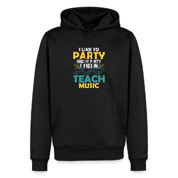 J’aime faire la fête et par fête, je veux dire enseigner la musique - Sweat à capuche Premium bio Homme - noir - Devant - Nico (187cm)