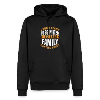 JE NE VEUX PAS ÊTRE INVITÉ À LA CHASSE FAMILIALE - Sweat à capuche Premium bio Homme - noir - Devant - Nico (187cm)