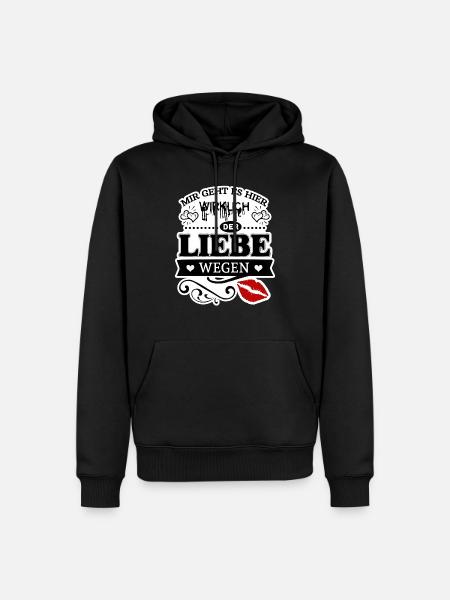Der Liebe wegen - Männer Premium Bio Hoodie - Schwarz