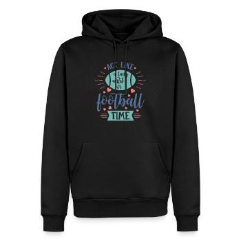 Agissez comme une dame jusqu’à ce que ce soit l’heure du football - Sweat à capuche Premium bio Homme - noir - Devant - Nico (187cm)