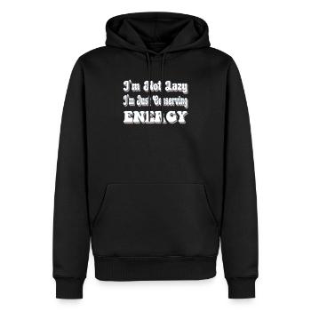 I'm Not Lazy I'm Just Conserving Energy - Men’s Premium Organic Hoodie - black - Front - Nico (187cm)