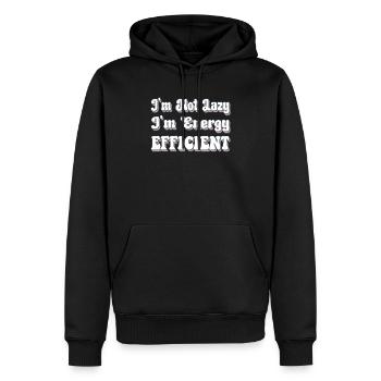 I'm Not Lazy I'm Energy Efficient - Men’s Premium Organic Hoodie - black - Front - Nico (187cm)
