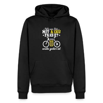 Warum Ich mit Akku Fahre? Weils geiler ist EBike - Männer Premium Bio Hoodie - Schwarz - Vorne - Nico (187cm)