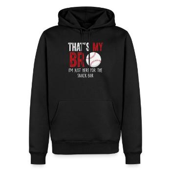 Thats My Bro Im Just Here for Snack Bar Baseball - Men’s Premium Organic Hoodie - black - Front - Nico (187cm)