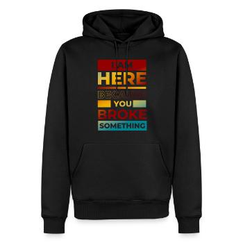Funny You Broke Something Engineer, Mechanic, - Men’s Premium Organic Hoodie - black - Front - Nico (187cm)