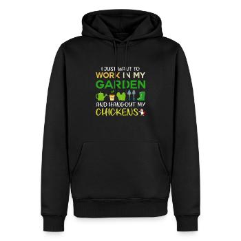 I just want to work in my garden and hangout my... - Men’s Premium Organic Hoodie - black - Front - Nico (187cm)