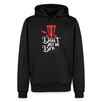 Don’t Nice Me Bro Disc Golf Frisbee - Sweat à capuche Premium bio Homme - noir - Devant - Nico (187cm)