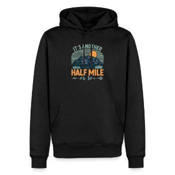 Es ist eine weitere halbe Meile oder so Bergwander - Männer Premium Bio Hoodie - Schwarz - Vorne - Nico (187cm)