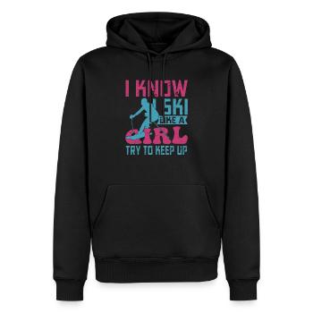 I Know I Ski Like A Girl Try To Keep Up Winterspor - Männer Premium Bio Hoodie - Schwarz - Vorne - Nico (187cm)